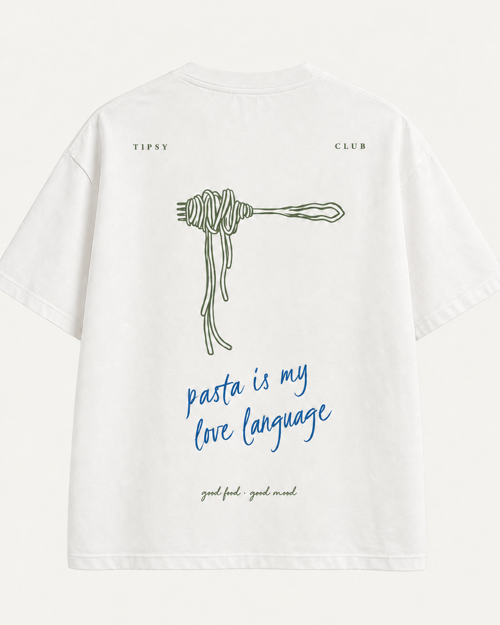 T-shirt Pasta Is My Love Language — vue du dos avec le motif